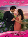Italian Groom, Princess Bride (eBook)